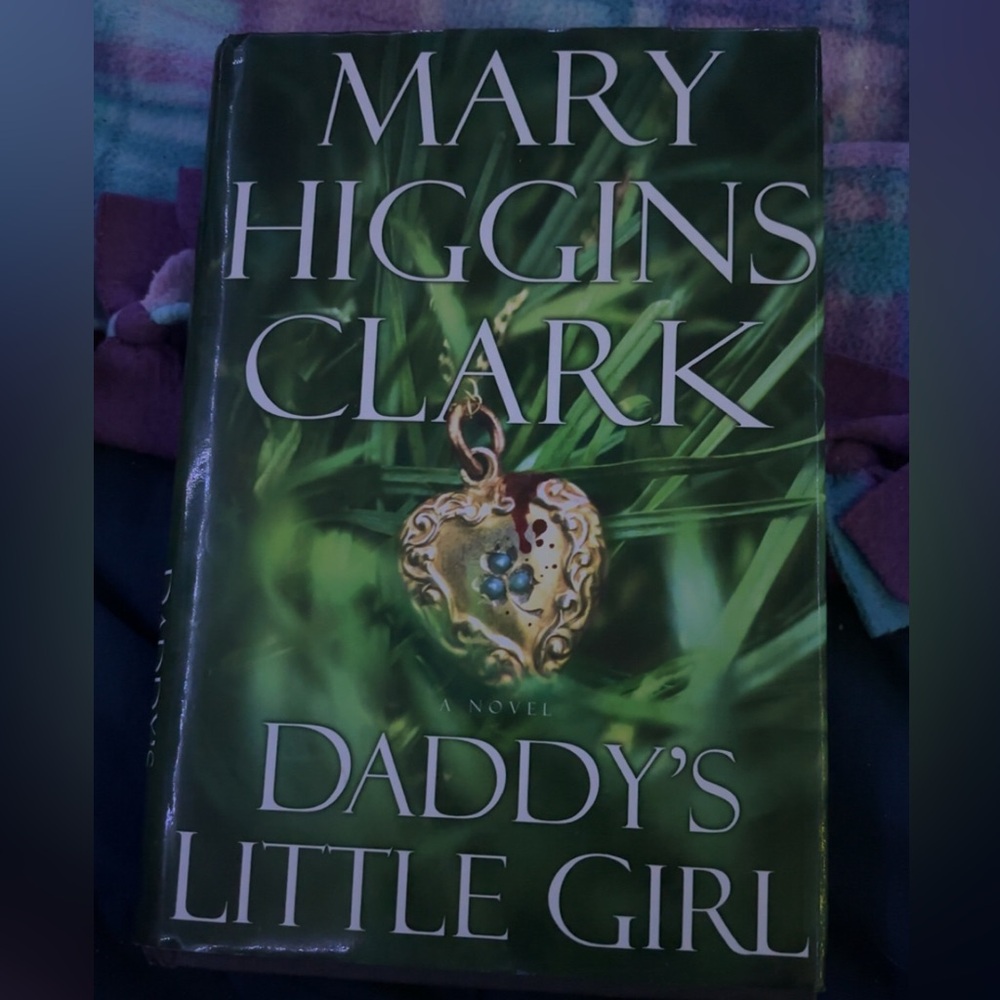 Daddy’s Little Girl - Hardcover. Author: Mary Higgins Clark.